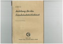 Kratz: Anleitung für den Eisenbahnbetriebsdienst 4. Auflage 