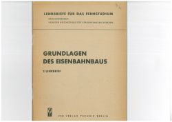 Grundlagen des Eisenbahnbaus 2. Lehrbrief VEB Dresden DDR 